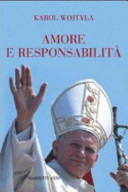Copertina  Amore e responsabilità : morale sessuale e vita interpersonale