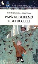 Copertina  Papà Guglielmo e gli uccelli