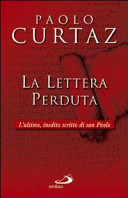 Copertina  La lettera perduta : l'ultimo, inedito scritto di san Paolo