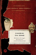 Copertina  Chiedimi chi sono : dal diario di viaggio di un giovane vissuto trecento anni fa