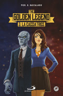 Copertina  The golden legend. La cacciatrice