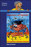 Copertina  Impariamo ad imparare : come apprendere e memorizzare velocemente