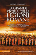 Copertina  La grande storia delle legioni romane