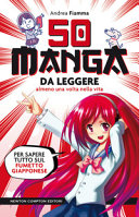 Copertina  50 manga da leggere almeno una volta nella vita
