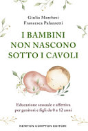 Copertina  I bambini non nascono sotto i cavoli