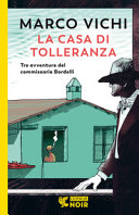 Copertina  La casa di tolleranza : tre avventure del commissario Bordelli
