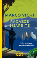 Copertina  Ragazze smarrite : un'avventura del Commissario Bordelli