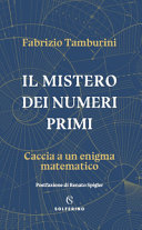 Copertina  Il mistero dei numeri primi