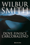 Copertina  Dove finisce l'arcobaleno : romanzo
