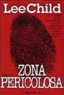 Copertina  Zona pericolosa : romanzo