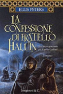 Copertina  La confessione di fratello Haluin : romanzo