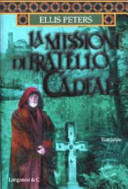 Copertina  La missione di fratello Cadfael : romanzo