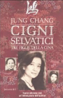 Copertina  Cigni selvatici : tre figlie della Cina