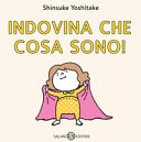 Copertina  Indovina che cosa sono!
