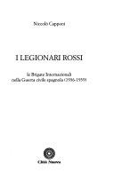 copertina I legionari rossi : le Brigate Internazionali nella Guerra civile spagnola : (1936-1939)