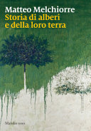 Copertina  Storia di alberi e della loro terra