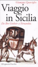 Copertina  Viaggio in Sicilia : da Ibn Giubair a Fernandez