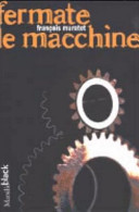 Copertina  Fermate le macchine