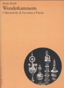 Copertina  Wunderkammern : il Novecento di Comisso e Parise