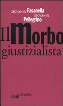 Copertina  Il morbo giustizialista