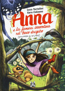 copertina Anna e la famosa avventura nel bosco stregato (raccontata da lei stessa)