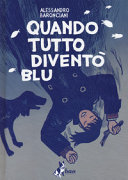 Copertina  Quando tutto diventò blu