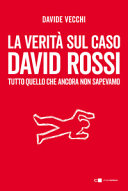 Copertina  La verità sul caso David Rossi
