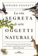 Copertina  La vita segreta di sette oggetti naturali