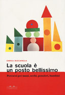 Copertina  La scuola è un posto bellissimo