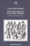 Copertina  Pensare dritto, pensare storto : introduzione alle illusioni sociali