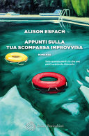 Copertina  Appunti sulla tua scomparsa improvvisa