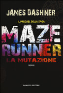 Copertina  Maze runner. La mutazione