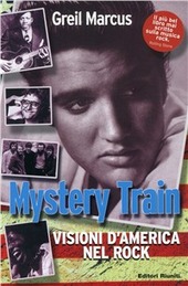 Copertina  Mystery Train : visioni d'America nel Rock