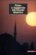 Copertina  Fiabe e leggende dal mondo islamico
