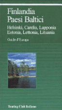 Copertina  Finlandia. Paesi Baltici : Helsinki, Carelia, Lapponia, Estonia, Lettonia, Lituania