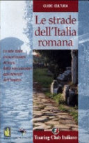 Copertina  Le strade dell'Italia romana