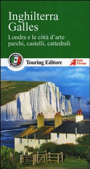 Copertina  Inghilterra, Galles : Londra e le città d'arte, parchi, castelli, cattedrali