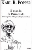 Copertina  Il mondo di Parmenide : alla scoperta della filosofia presocratica