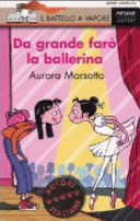 Copertina  Da grande farò la ballerina