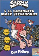 Copertina  Capitan Mutanda e la rivincita degli ultranonni