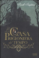 copertina La casa prigioniera del tempo