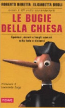 Copertina  Le bugie della chiesa : equivoci, errori e luoghi comuni sulla fede e dintorni