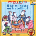 Copertina  E se mi nasce un fratellino?