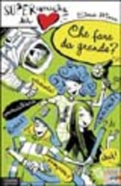 Copertina  Che fare da grande? (medico, casalinga, magistrato, interprete o parrucchiera?)