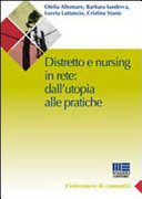 Copertina  Distretto e nursing in rete : dall'utopia alle pratiche