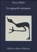 Copertina  Lo sguardo estraneo, ovvero, La vita è una scorreggia in un lampione