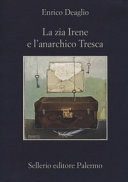Copertina  La zia Irene e l'anarchico Tresca
