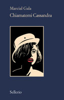 Copertina  Chiamatemi Cassandra