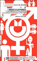 Copertina  Videogaymes : l'omosessualità nei videogiochi tra rappresentazione e simulazione (1975-2009)