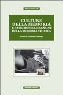 Copertina  Culture della memoria e patrimonializzazione della memoria storica